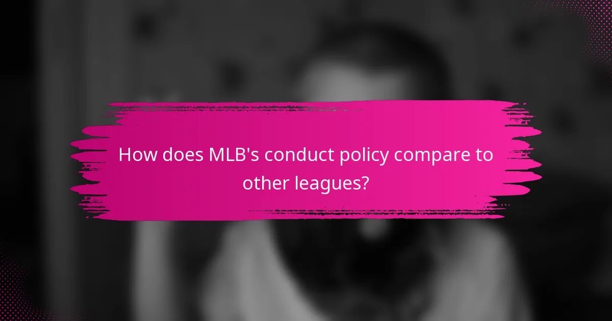 How does MLB's conduct policy compare to other leagues?